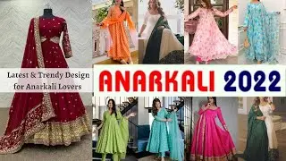 Anarkali Dress Designs 2022 ll Suit Trends 2022 ll Anarkali Dress Design ideas ll अनारकली सूट डिजाइन