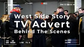 West Side Story TV Advert - Behind the Scenes