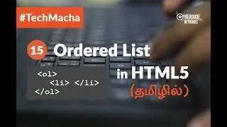 (HTML5 Course) - 15 - Ordered List in HTML5 - (Tamil)(Tutorial)