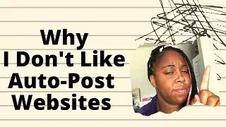 Why I Don't Like Auto-Post Websites