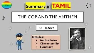 The cop and the anthem by O Henry summary in Tamil| The cop and the anthem short story Tamil #tetlm