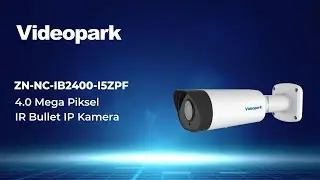 Videopark   ZN NC IB2400 I5ZPF 4 0 Mp Bullet IP Kamera