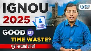 IGNOU is Good? | Dark Reality of IGNOU | IGNOU Admission 2025 | Is it worth it?