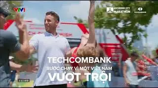 (Gốc và tua ngược) VTV1 - Quảng cáo Techcombank - Bước chạy vì một Việt Nam vượt trội! (15s)