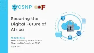 African Union Presentation: Securing the Digital Future of Africa