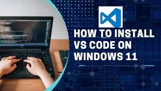 How to install Visual studio on Windows 11 (2022)