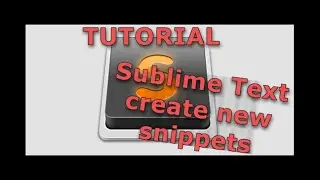 sublime text create new snippet