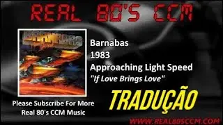 BARNABAS If Love Brings Love (Tradução)