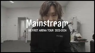 BE:FIRST ARENA TOUR 2023-2024 “Mainstream” Vlog part.4  [Vlog #7]