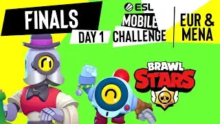 EUR/MENA Brawl Stars Finals Day 1 | ESL Mobile Challenge Spring 2021