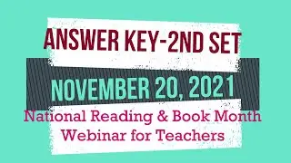 ANSWER KEY | National Reading and Book Month Webinar for Teachers | November 20, 2021 | 2nd Set