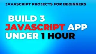 Beginners JavaScript projects step by step Tutorial | how to make app in JavaScript