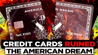 How Credit Cards Ruined The American Dream