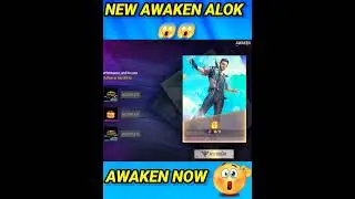 FREE FIRE NEW AWAKEN ALOK IN FREE AEAKEND NOW 😱😱 #Short