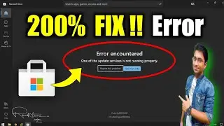 How to Fix Microsoft Store "Error Encountered" on Windows 10/11