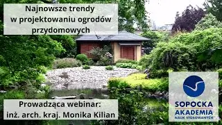 Najnowsze trendy w projektowaniu ogrodów przydomowych