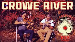 Crowe River - (Original Tune) Fiddle and Banjo