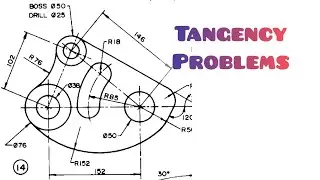 TANGENCY PROBLEMS IN/ TECHNICAL DRAWING / ENGINEERING DRAWING
