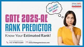 GATE 2025 Aerospace Engineering Rank Predictor | GATE AE Paper cut off 2025 | GATE 2025 AE Result