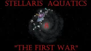Stellaris v3.2: Aquatics | Episode 8: 