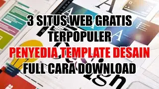 3 Situs Web Terpopular Penyedia Template Desain Gratis | Beserta Cara Download