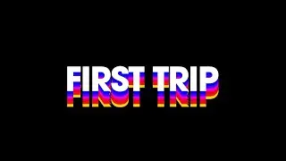 First Trip (short film)