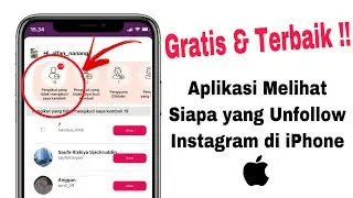 Aplikasi Untuk Mengetahui Unfollow Instagram iPhone Gratis Terbaik