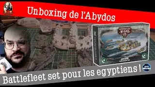 Unboxing Abydos Battlefleet set une nouvelle faction entre en lice !