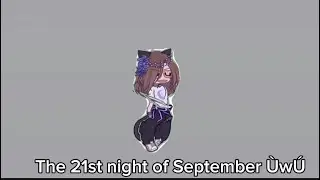 The 21st night of September 0-o