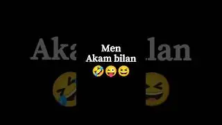 Siz akangiz bilan qanaqa siz 😅🤗😁 