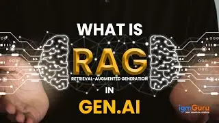 What is RAG | Generative AI Tutorial for Beginner | Gen AI | ChatGPT Tutorial [Updated 2026]-igmGuru