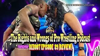 WOW -  Episode 89 "Contracts and Chaos" Review