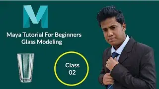 maya tutorial for beginners  ( 2019 bangla ) glass modeling/n presents