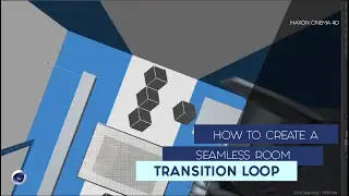 Cinema 4D: How to Create a Seamless Room Transition Loop