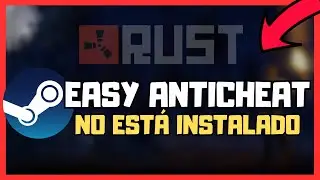 EASY ANTI CHEAT NO ESTÁ INSTALADO ✅ SOLUCIÓN 🔴 Error Al Iniciar Juegos De Steam | Rust