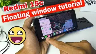 How to enable Floating Windows on Redmi 15c Step by step 
