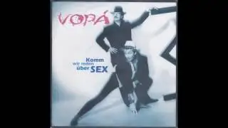 Vopá - Komm wir reden über Sex