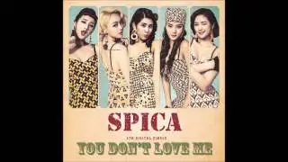 [Instrumental] SPICA - You Don't Love Me