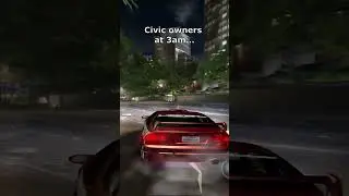 Civic Owners At 3AM