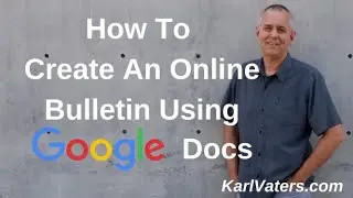 How To Create An Online Bulletin Using Google Docs