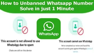 How to unbanned WhatsApp number | this account is not allowed to use whatsapp due to spam | Tricks