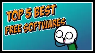 Top 5 Best Free Softwares (2022)