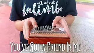 𝐘𝐨𝐮’𝐯𝐞 𝐆𝐨𝐭 𝐚 𝐅𝐫𝐢𝐞𝐧𝐝 𝐢𝐧 𝐌𝐞 - Toy Story OST | Kalimba cover