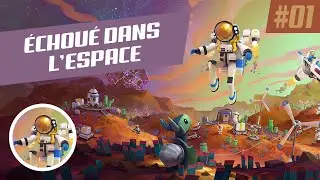 Astroneer | Echoué dans l'espace | Let's Play live fr | Ep01