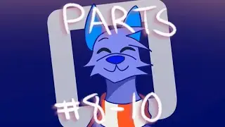 Firework | Parts 8-10 for Raving Rabbit