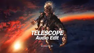 telescope - twxn [edit audio]