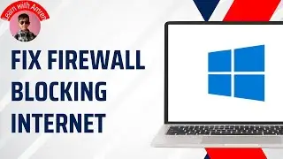 How to Fix Firewall Blocking Internet in Windows 10 or 11