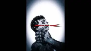 Guts edit - Kill the boy and let the man be born  