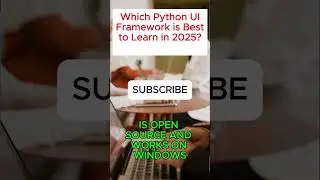 Best Python UI Framework to Learn in 2025