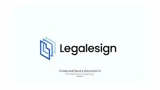 Legalesign  - Create and send a document in 60 seconds